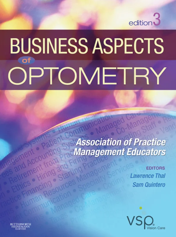 Business Aspects of Optometry: Association of Practice Management Educators 3rd Edition