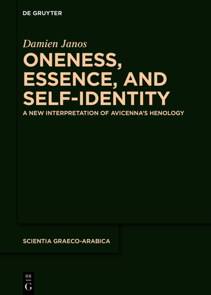 Oneness, Essence, and Self-Identity: A New Interpretation of Avicenna’s Henology