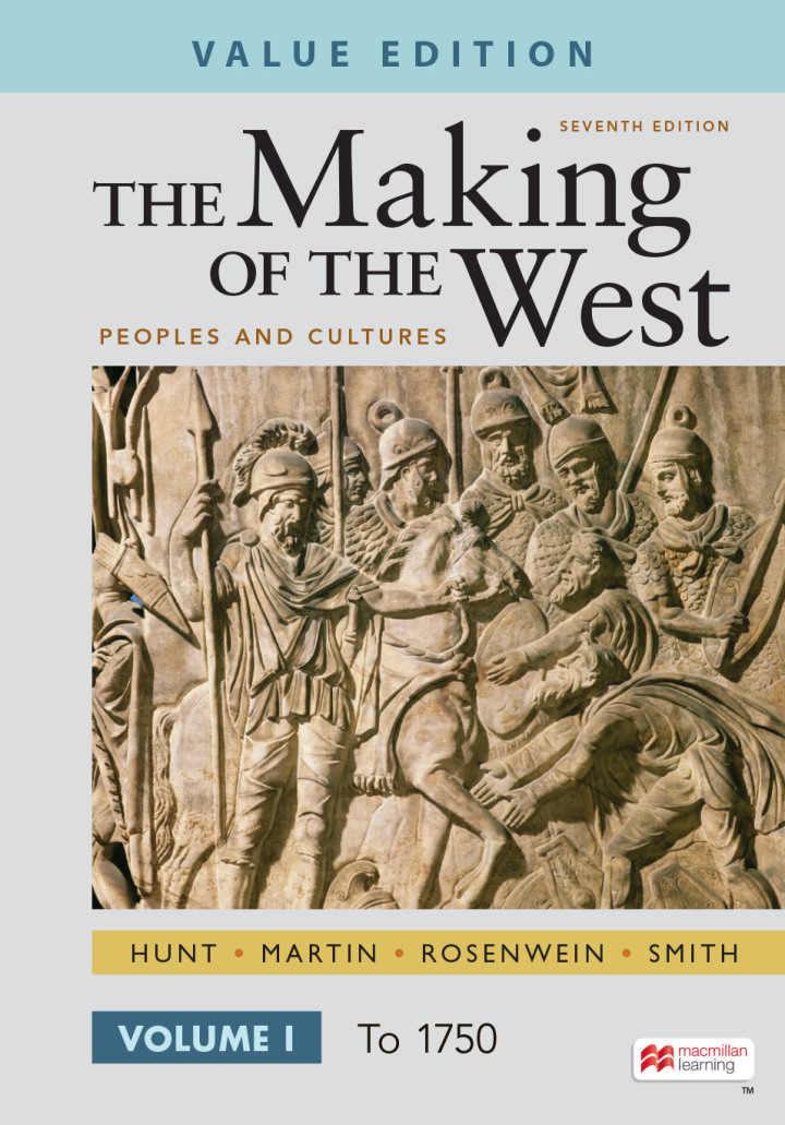 The Making of the West, Value Edition, Volume 1: Peoples and Cultures 7th Edition