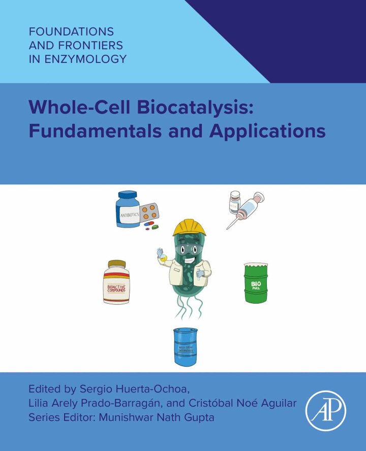 Whole Cell Biocatalysis: Fundamentals and Applications