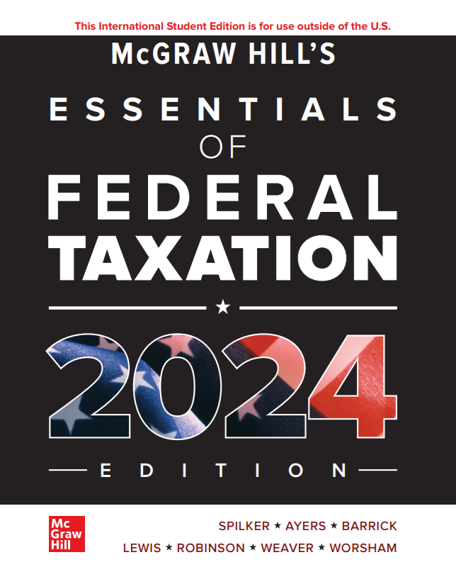 McGraw-Hill's Essentials of Federal Taxation 2024 Edition 15th Edition