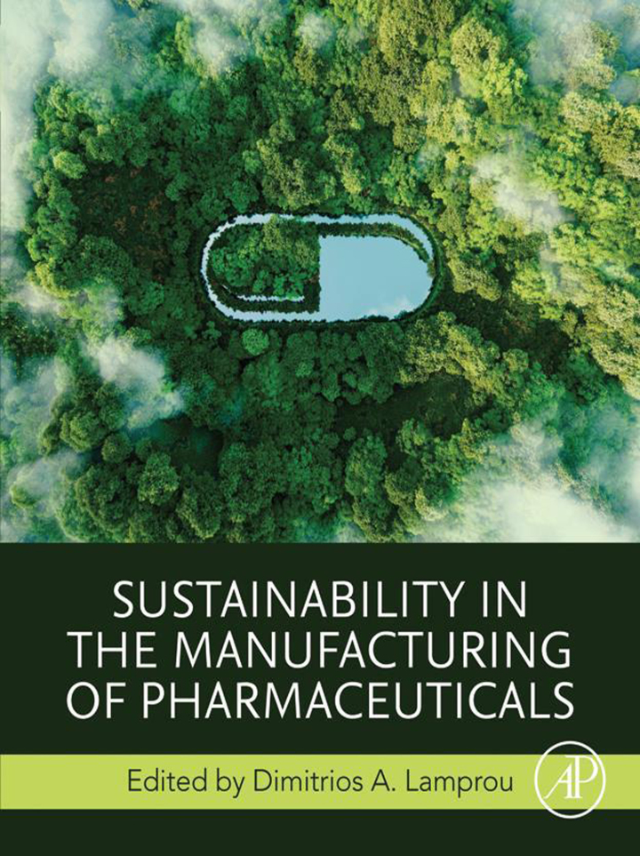 Sustainability in the Manufacturing of Pharmaceuticals