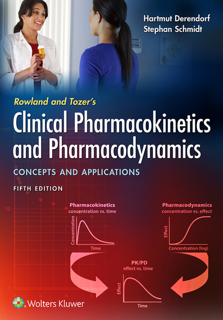 Rowland and Tozer's Clinical Pharmacokinetics and Pharmacodynamics: Concepts and Applications 5th Edition