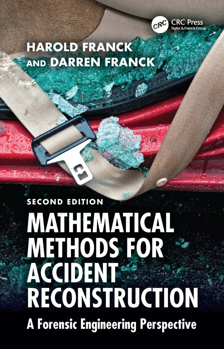 Mathematical Methods for Accident Reconstruction: A Forensic Engineering Perspective 2nd Edition