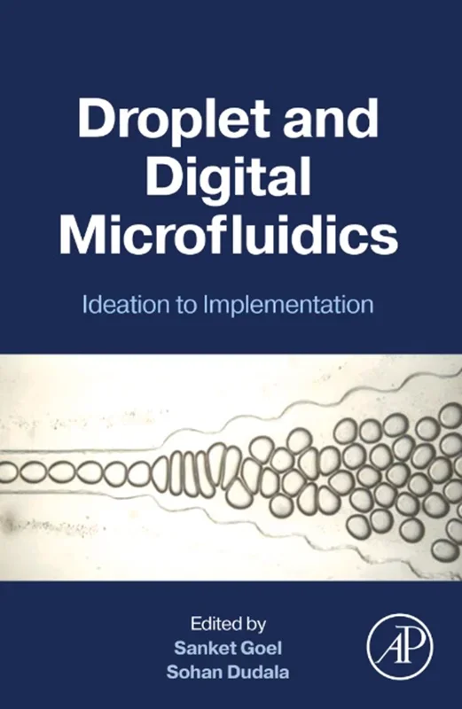 Droplet and Digital Microfluidics: Ideation to Implementation