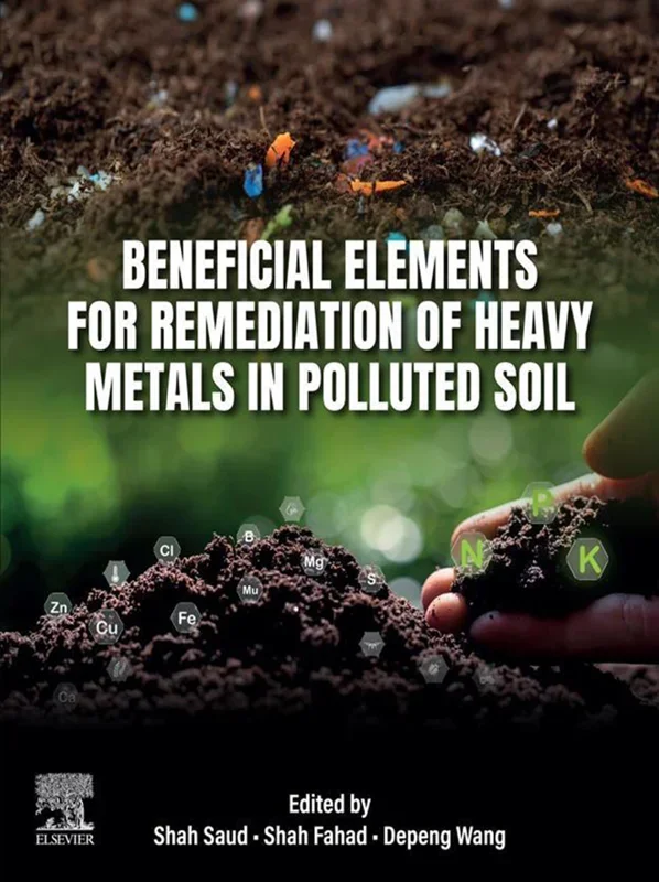 Beneficial Elements for Remediation of Heavy Metals in Polluted Soil