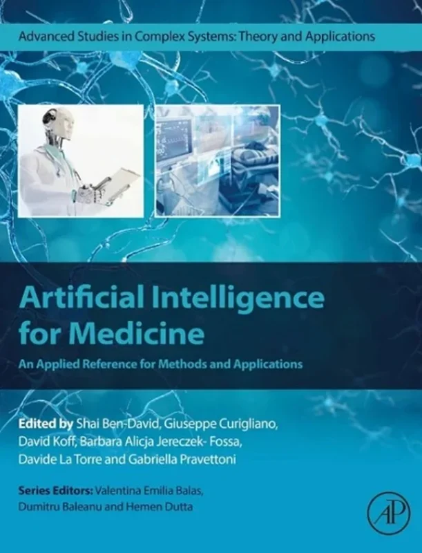 Artificial Intelligence for Medicine: An Applied Reference for Methods and Applications