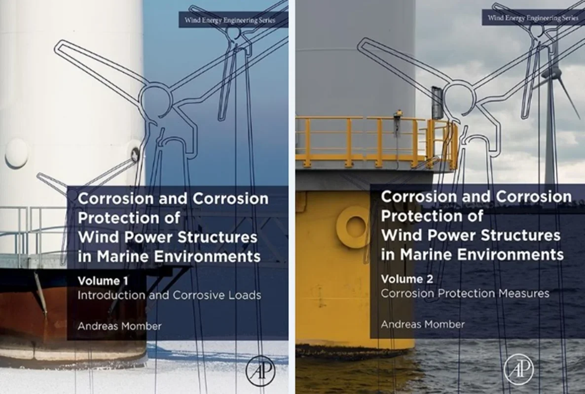 Corrosion and Corrosion Protection of Wind Power Structures in Marine Environments: Volume 1 & 2
