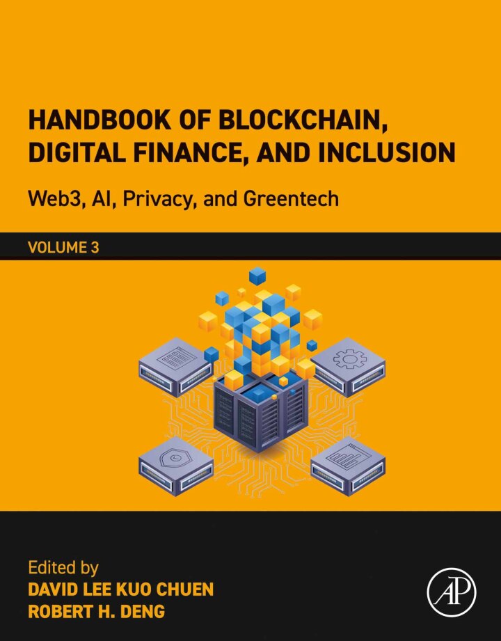 Handbook of Blockchain, Digital Finance, and Inclusion, Volume 3: Web3, AI, Privacy and Greentech
