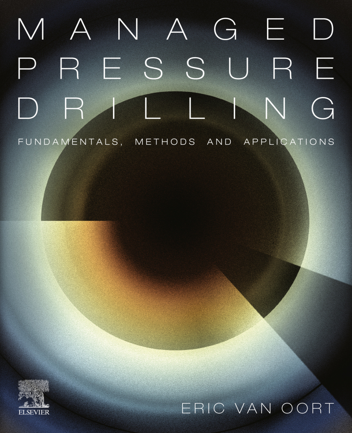 Managed Pressure Drilling: Fundamentals, Methods and Applications