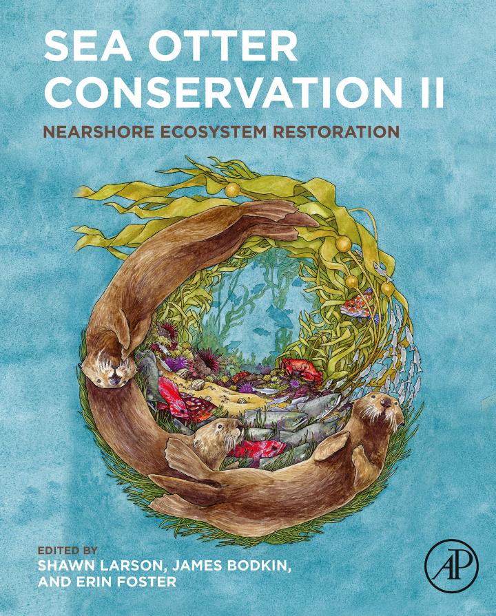 Sea Otter Conservation II: Nearshore Ecosystem Restoration 2nd Edition