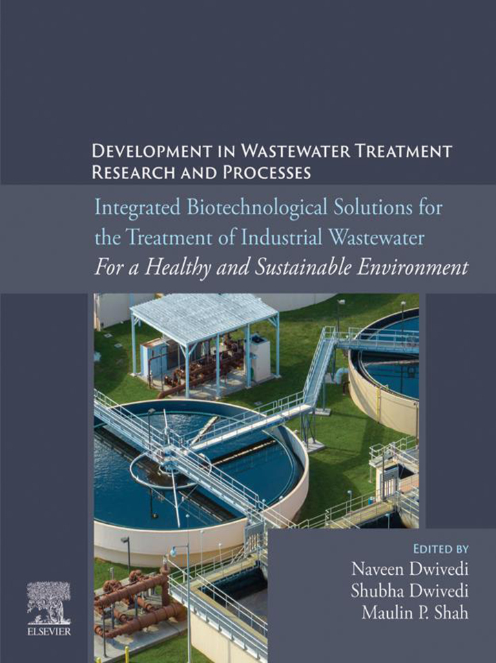 Integrated Biotechnological Solutions for the Treatment of Industrial Wastewater: For a Healthy and Sustainable Environment