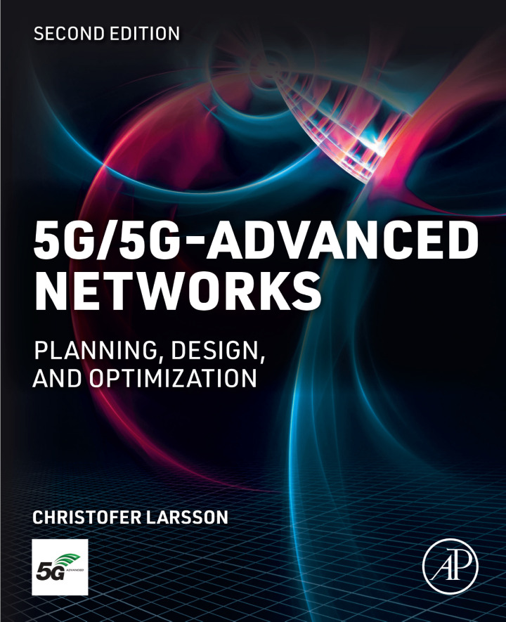5G/5G-Advanced Networks: Planning, Design, and Optimization 2nd Edition
