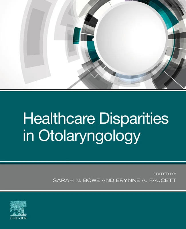 Healthcare Disparities in Otolaryngology