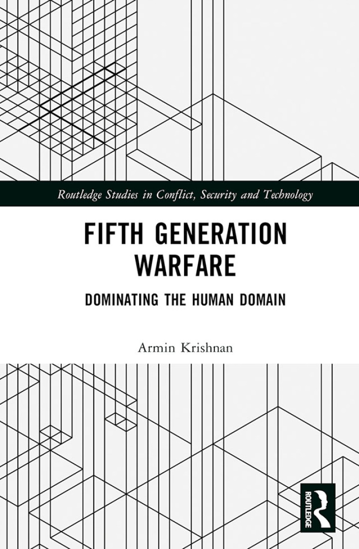 Fifth Generation Warfare: Dominating the Human Domain